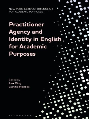 cover image of Practitioner Agency and Identity in English for Academic Purposes
